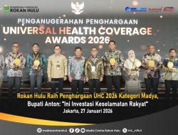 Rokan Hulu Raih Penghargaan UHC 2026 Kategori Madya, Bupati Anton: “Ini Investasi Keselamatan Rakyat”
