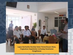 Lapas Narkotika Rumbai Gelar Pemeriksaan Mata, Tingkatkan Kepedulian terhadap Kesehatan Penglihatan