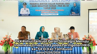 PKK Rohul Perkuat Peran Strategis Menuju Indonesia Emas 2045 pada Peringatan HKG ke-54 Di Kecamatan Tambusai