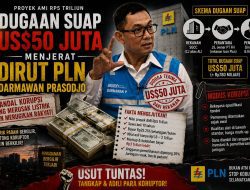 *Seret Nama Dirut PLN Darmawan Prasodjo, Re-LUN Ungkap Skema Dugaan Suap US$50 Juta Proyek AMI*