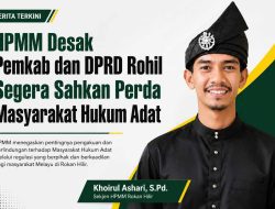 HPMM Desak Pemkab dan DPRD Rohil Segera Sahkan Perda Masyarakat Hukum Adat