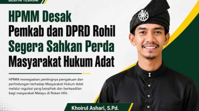 HPMM Desak Pemkab dan DPRD Rohil Segera Sahkan Perda Masyarakat Hukum Adat