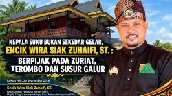 Kepala Suku Bukan Sekadar Gelar, Encik Wira Zuhaifi, ST: Harus Berpijak pada Zuriat, Terombo dan Susur Galur Adat